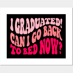 Retro Graduation tee Can I Go Back To Bed Now college Posters and Art